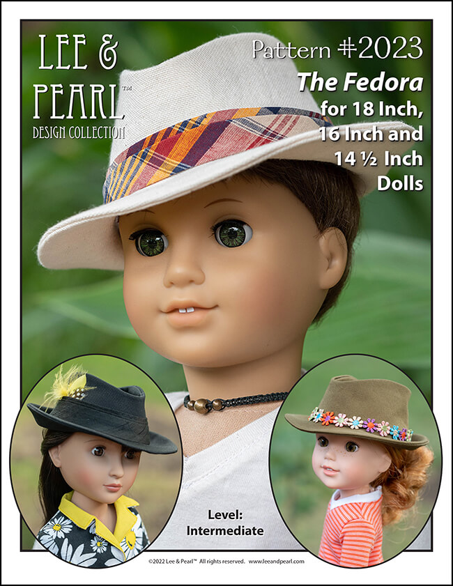 Introducing our current FREE pattern for mailing list subscribers: Lee & Pearl Pattern 2023: The Fedora Hat for Dolls. This unique, versatile pattern is sized to fit all three of our favorite dolls — American Girl, A Girl for All Time and WellieWishers and similar dolls. Join the Lee & Pearl mailing list at www.leeandpearl.com to get this pattern as our exclusive FREE gift!