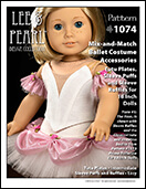 Lee & Pearl PDF patterns for dolls — Pattern 1074: Mix-and-Match Ballet Costume Accessories - Tutu Plates, Sleeve Puffs and Sleeve Ruffles for 18 Inch Dolls